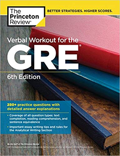 Verbal Workout for the GRE, 6th Edition:  250+ Practice Questions with Detailed Answer Explanations (Graduate School Test Preparation)